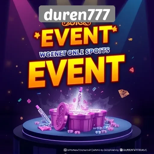 Event Seru dan Promosi Menarik di Duren777